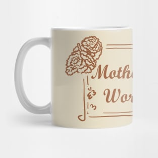 Mother`s Day Work club Mug